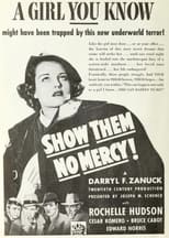 Poster for Show Them No Mercy!