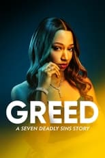 Poster for Greed: A Seven Deadly Sins Story