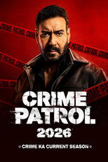 Crime Patrol 2026: Crime Ka Current Season poster