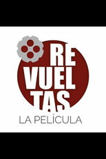 Revueltas, The Movie (2020)