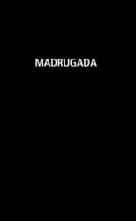 Madrugada (2008)