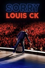 Poster for Louis C.K.: Sorry 