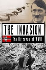 Poster for The Invasion: The Outbreak of World War II