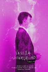 Poster for Vanilla Underground:REDUX 