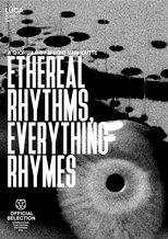 Ethereal Rhythms, Everything Rhymes (2025)