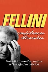 Poster for Fellini, confidences retrouvées 