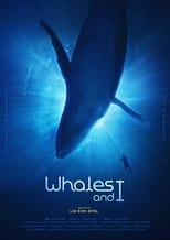 Poster for Whales and I