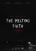 Poster for The Melting Faith 