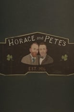 Horace and Pete