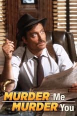 Poster for Murder Me, Murder You