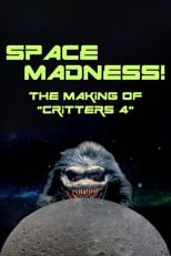 Poster for Space Madness: The Making of Critters 4
