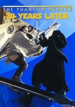 Poster for The Phantom Menace 20 Years Later