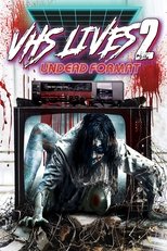 Poster for VHS Lives 2: Undead Format