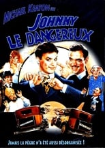 Johnny le dangereux