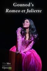 Poster for The Metropolitan Opera HD Live Gounod's Romeo et Juliette