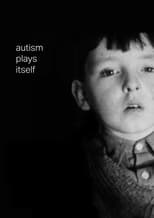 Poster for Autism Plays Itself