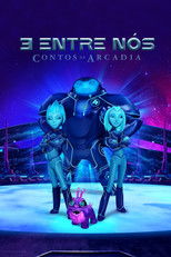 3 Entre Nós: Contos de Arcadia