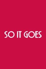 Poster for So It Goes