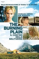 Poster di The Burning Plain - Il confine della solitudine