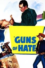 Poster for Guns of Hate 