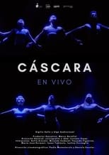Poster for Cáscara en vivo