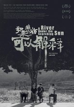 A River Under the Scorching Sun poster