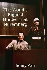 Poster for The World's Biggest Murder Trial: Nuremberg