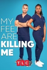 Poster for My Feet Are Killing Me