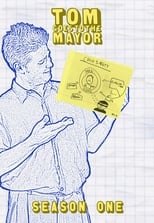 Poster for Tom Goes to the Mayor Season 1