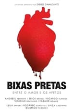 Poster for Bixas Pretas: Entre o Amor e Afetos 