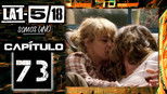 La 1-5/18 Somos uno 1x73 (S01E73)