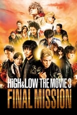 Poster for HiGH&LOW The Movie 3: Final Mission