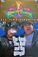 Poster for Mighty Morphin Power Rangers: The Good, the Bad and the Stupid: The Misadventures of Bulk and Skull