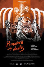 Primavera nos Dentes – A História do Secos & Molhados poster