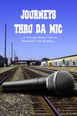 Journey’s Thru Da Mic poster