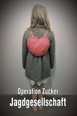 Poster for Operation Zucker - Jagdgesellschaft