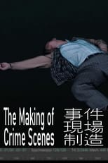 Poster for The Making of Crime Scenes 