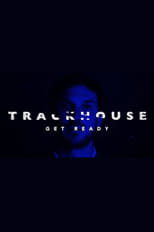 Poster for Trackhouse: Get Ready