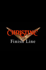 Poster for Christine: Finish Line