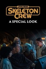 Skeleton Crew: A Special Look (2024)