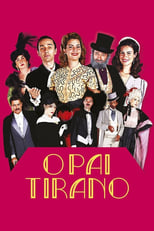 Poster for O Pai Tirano