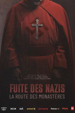 Fuite des nazis, la route des monastères poster