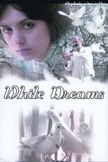 Poster for White Dreams 