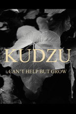 Kudzu Can't Help But Grow