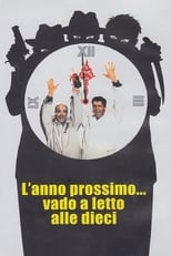 Poster for L'anno prossimo vado a letto alle dieci 