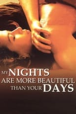 Poster for My Nights Are More Beautiful Than Your Days