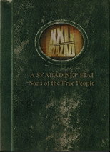 XXI. Század - A szabad nép fiai poster