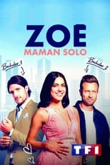 Zoé, maman solo en streaming – Dustreaming