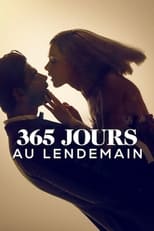 365 jours : Au lendemain serie streaming