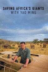 Saving Africa's Giants With Yao Ming poster